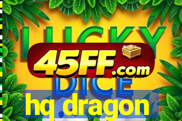 hq dragon